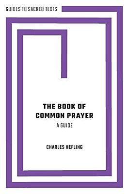 Book Of Common Prayer: A Guide-..