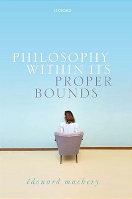 Philosophy Within Its Proper Bounds-..