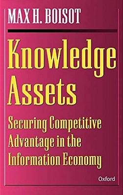 Knowledge Assets: Securing Competitive Advantage In The Information Economy-..