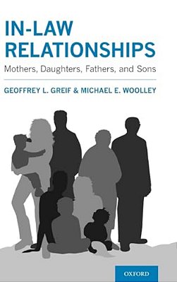 In-Law Relationships: Mothers, Daughters, Fathers, And Sons-..