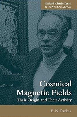 Cosmical Magnetic Fields: Their Origin And Their Activity-..