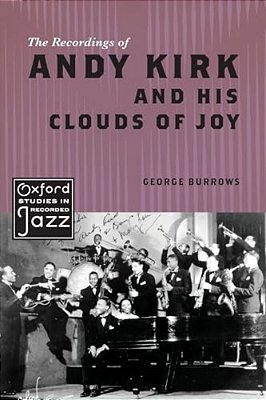 The Recordings Of Andy Kirk And His Clouds Of Joy-..