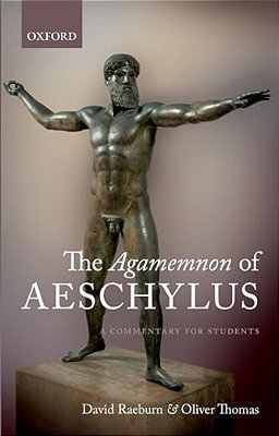 The Agamemnon Of Aeschylus: A Commentary For Students-..