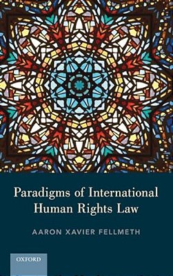 Paradigms Of International Human Rights Law-..