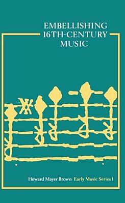 Embellishing 16Th Century Music-..