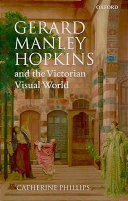 Gerard Manley Hopkins And The Victorian Visual World-..