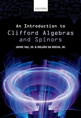 Introduction To Clifford Algebras And Spinors-..