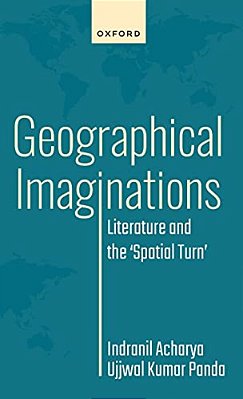 Geographical Imaginations: Literature And The 'Spatial Turn'-..