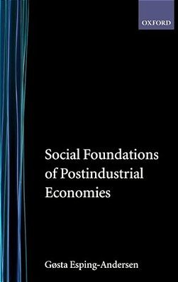 Social Foundations Of Postindustrial Economies-..