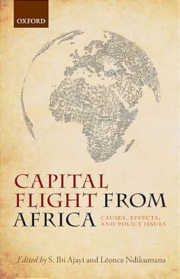 Capital Flight From Africa: Causes, Effects, And Policy Issues-..