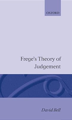Frege's Theory Of Judgement-..
