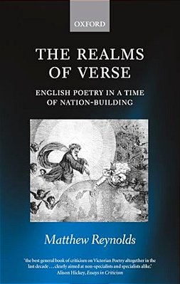 The Realms Of Verse 1830-1870: English Poetry In A Time Of Nation-Building-..