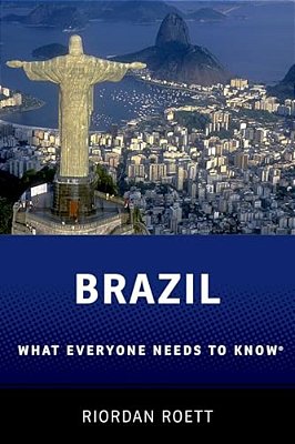 Brazil: What Everyone Needs To Know(r)-..