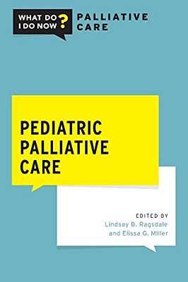 Pediatric Palliative Care-..