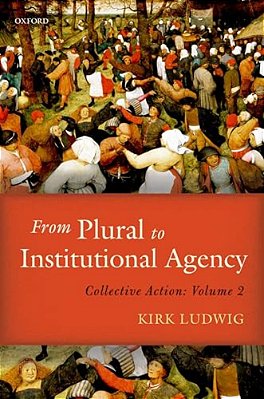 From Plural To Institutional Agency: Collective Action II-..
