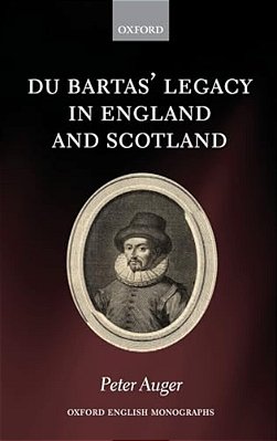 Du Bartas' Legacy In England And Scotland-..