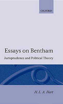 Essays On Bentham: Jurisprudence And Political Theory-..