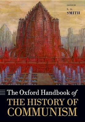 The Oxford Handbook Of The History Of Communism-..