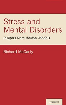 Stress And Mental Disorders: Insights From Animal Models-..