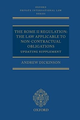 The Rome II Regulation: The Law Applicable To Non-Contractual Obligations, Updating Supplement-..