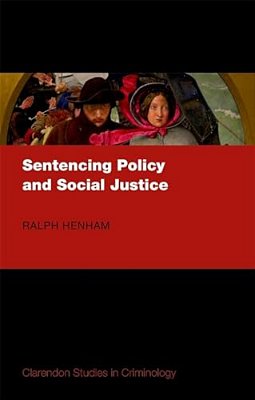 Sentencing Policy And Social Justice-..