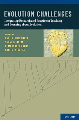 Evolution Challenges: Integrating Research And Practice In Teaching And Learning About Evolution-..