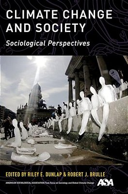 Climate Change And Society: Sociological Perspectives-..