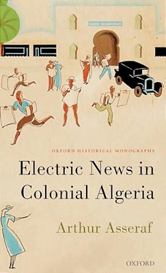 Electric News In Colonial Algeria-..