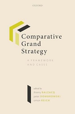 Comparative Grand Strategy: A Framework And Cases-..