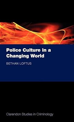 Police Culture In A Changing World-..