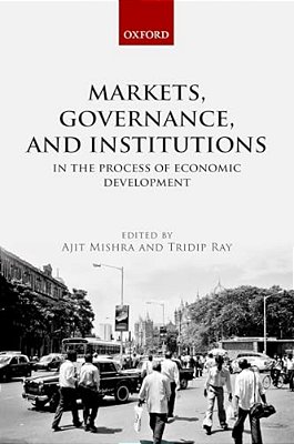 Markets, Governance, And Institutions In The Process Of Economic Development-..