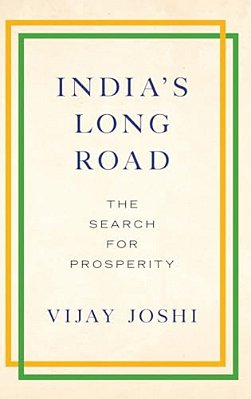 India's Long Road: The Search For Prosperity-..