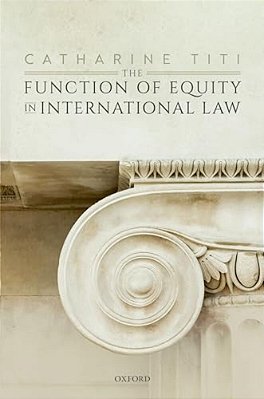 Function Of Equity In International Law-..