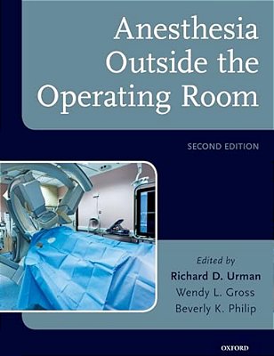 Anesthesia Outside The Operating Room-..