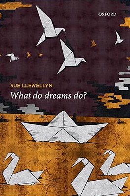 What Do Dreams Do?-..