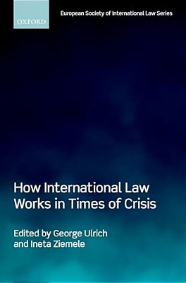 How International Law Works In Times Of Crisis-..