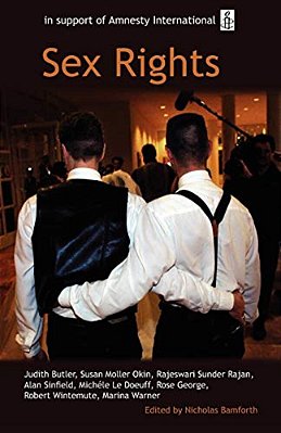 Sex Rights: The Oxford Amnesty Lectures 2002-..