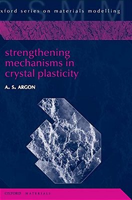 Strengthening Mechanisms In Crystal Plasticity-..