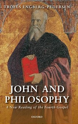 John And Philosophy: A New Reading Of The Fourth Gospel-..