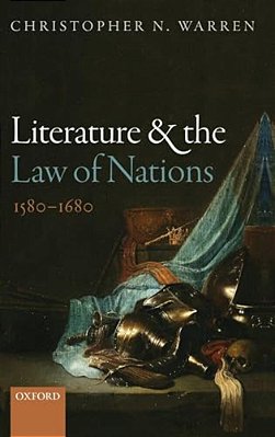 Literature And The Law Of Nations, 1580-1680-..