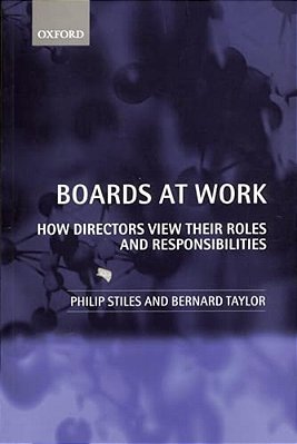 Boards At Work: How Directors View Their Roles And Responsibilities-..
