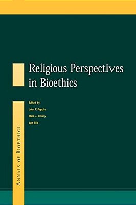 Religious Perspectives On Bioethics-..