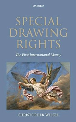 Special Drawing Rights: The First International Money-..