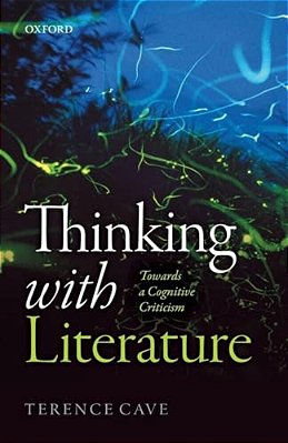 Thinking With Literature: Towards A Cognitive Criticism-..
