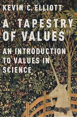 Tapestry Of Values: An Introduction To Values In Science-..