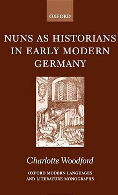 Nuns As Historians In Early Modern Germany-..