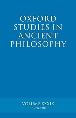 Oxford Studies In Ancient Philosophy Volume: Volume 39-..