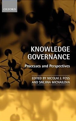 Knowledge Governance: Processes And Perspectives-..