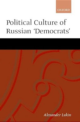 The Political Culture Of The Russian Democrats-..