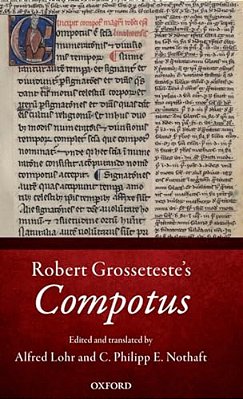 Robert Grosseteste: Compotus-..